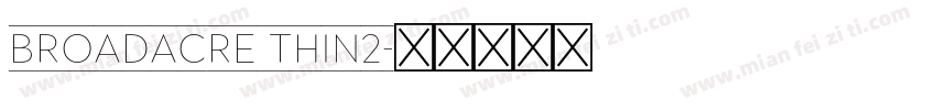 broadacre thin2字体转换